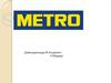 Metro AG. Басқарушы компания 1996 жылы Metro Cash & Carry