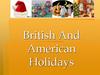 British And American Holidays