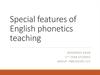 Special features of English phonetics teaching