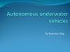 Autonomous underwater vehicles