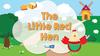 The little red hen. Storybook