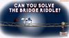 Bridge Riddle by helgabel