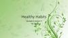 Healthy Habits