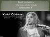 Kurt Cobain is “The Voice of the Whole Generation X”