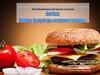 Fast-Food. Влияние быстрой еды на организм человека