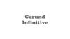 Gerund Infinitive