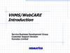 Preventive & Proactive Action Using VHMS / WebCARE