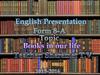 Books in our life