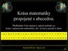 Krása matematiky propojené s abecedou