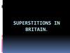 Superstitions in Britain