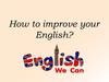 How to improve your English