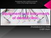 Equipment and instruments of dental clinic