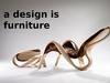 A design is furniture