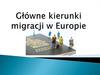 Główne kierunki migracji w Europie