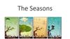 The seasons