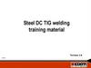 Steel DC TIG welding training material. Version 1.0
