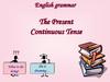 The Present Continuous Tense