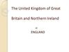 The United Kingdom of Great Britain and Northern Ireland