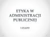 Etyka w administracji publicznej i zjazd
