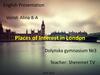 Places of Interest in London