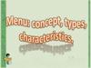 Menu: concept, types, characteristics