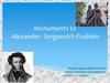 Monuments to Alexander Sergeevich Pushkin