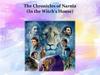 The Chronicles of Narnia (In the Witch's House)