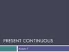Present continuous