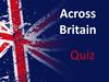 Across Britain. Quiz