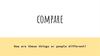 Compare