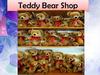 Teddy Bear Shop