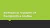 Methodical Problems of Comparative Studies