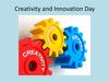 Creativity and Innovation Day