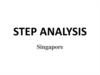Step analysis. Singapore