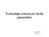 Technológie zvárania pri výrobe automobilov