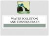 Water pollution and consequences