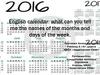 English calendar: what can you tell me the names of the months and days of the week