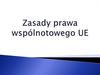 Zasady prawa wspólnotowego UE