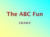 The ABC Fun