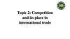 Competition and its place in international trade