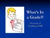 Overview of Grading at OMS