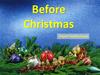 Before Christmas. Перед Рождеством