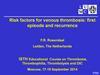 Risk factors for venous thrombosis: first episode and recurrence
