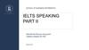School of business informatics ielts speaking part ii