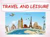 Travel and leisure