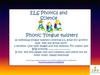 ELS Phonics and Science. Phonic Tongue twisters