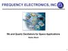 Frequency electronics, inc. Rb and quartz oscillators for space applications