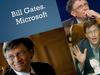 Bill Gates. Microsoft