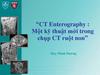 “CT Enterography: Một kỹ thuật mới trong chụp CT ruột non”