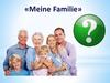 Meine familie